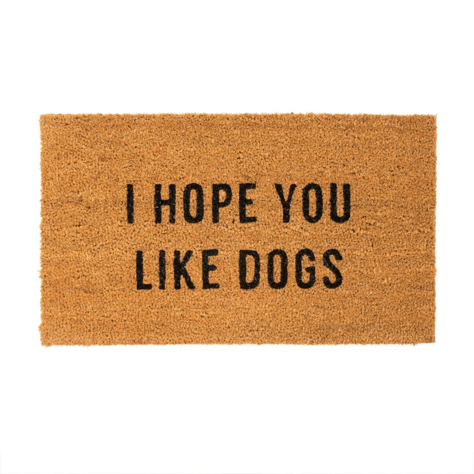 I Hope You Like Dogs Door Mat - Canada – Avalon Willow Home