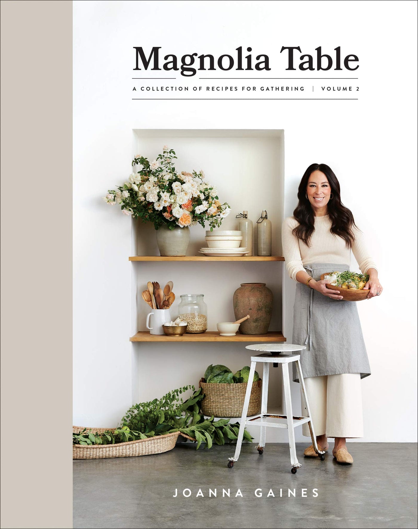 Magnolia Table, Volume 2: A Collection of Recipes for Gathering - Hardcover Book 